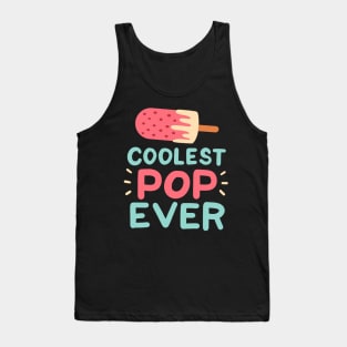 Coolest Pop Ever Tank Top